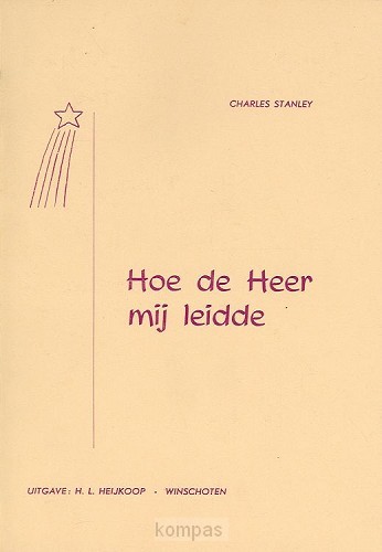 Hoe de Heer mij leidde