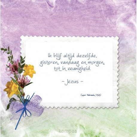 Choice kaartje Ik blijf altijd dezelfde