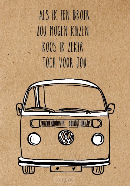 Wenskaart als ik een broer zou mogen kie