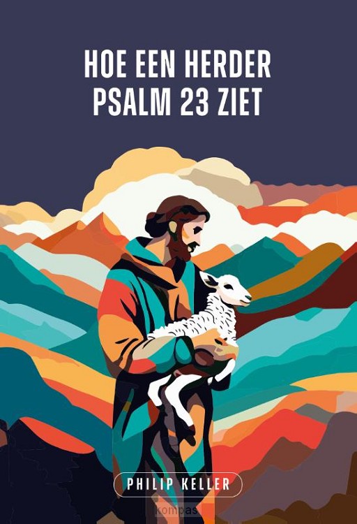 Hoe een herder psalm 23 ziet