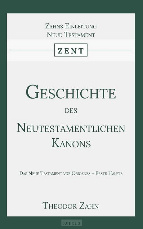 Geschichte des Neutestamentlichen Kanons