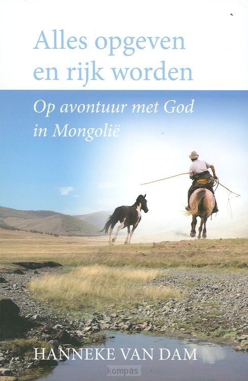 alles opgeven en rijk worden