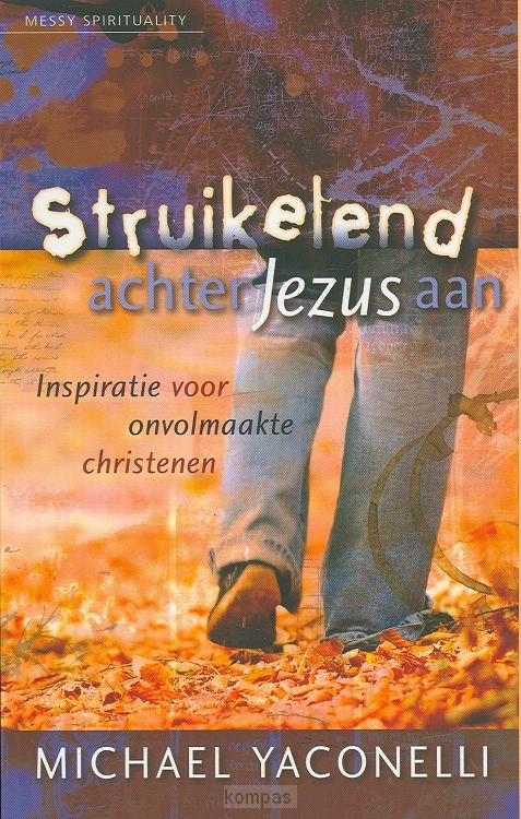 struikelend achter Jezus aan