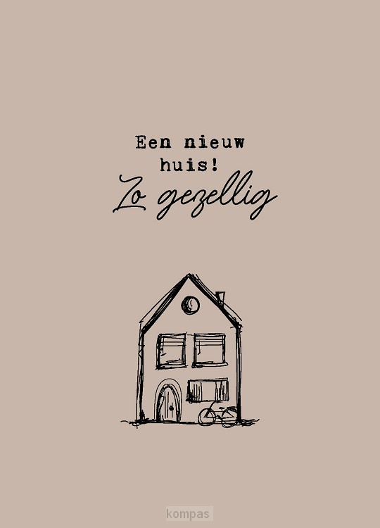 Wenskaart nieuw huis