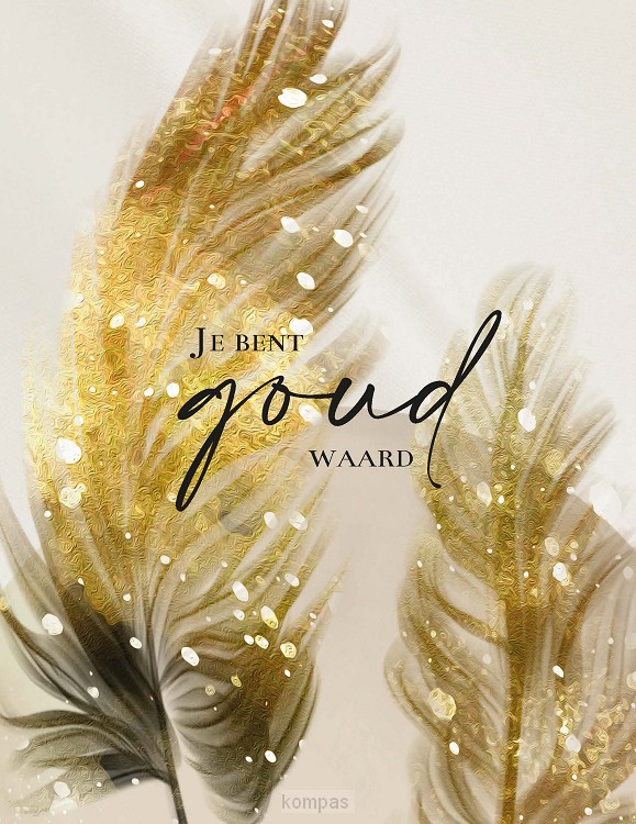 Wenskaart je bent goud waard