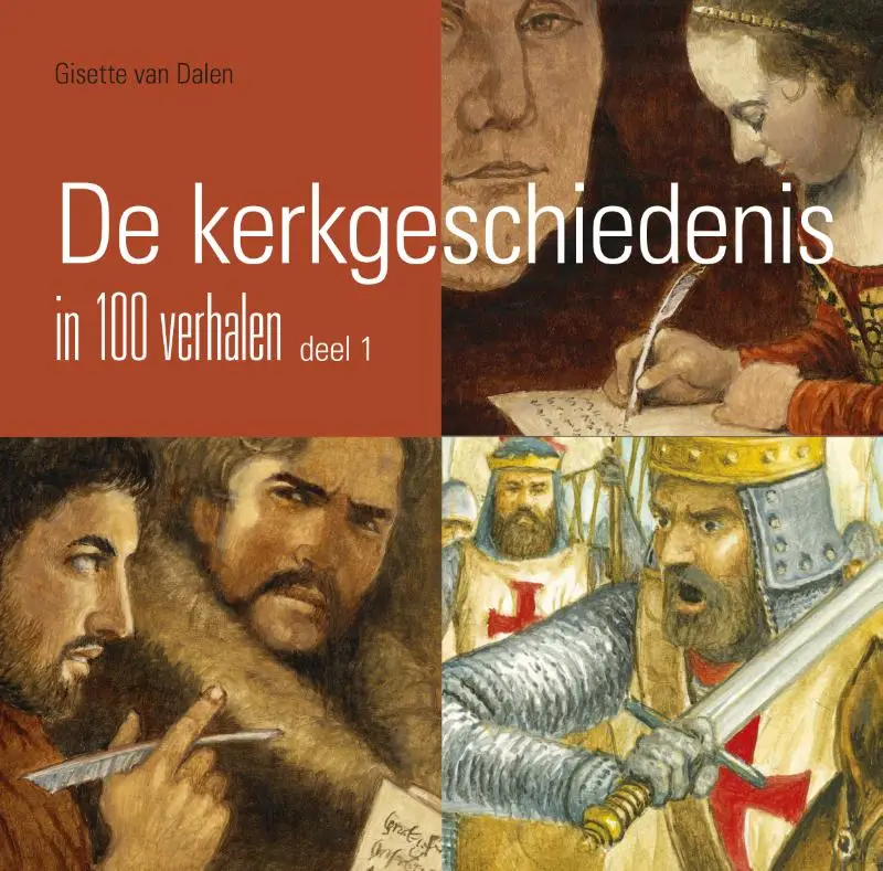 Kerkgeschiedenis in 100 verhalen 1