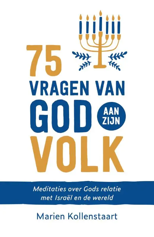 75 vragen van God aan Zijn volk