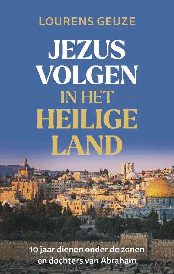Jezus volgen in het Heilige Land