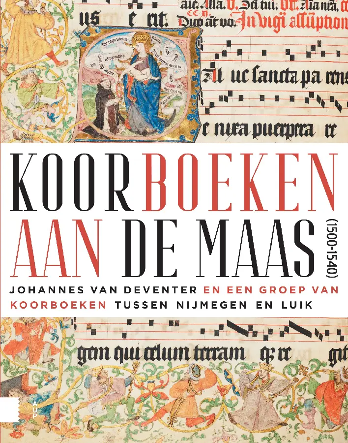 Koorboeken aan de Maas (1500-1540)