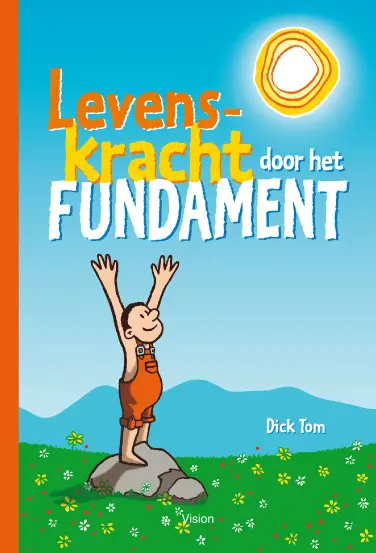 levenskracht door het fundament