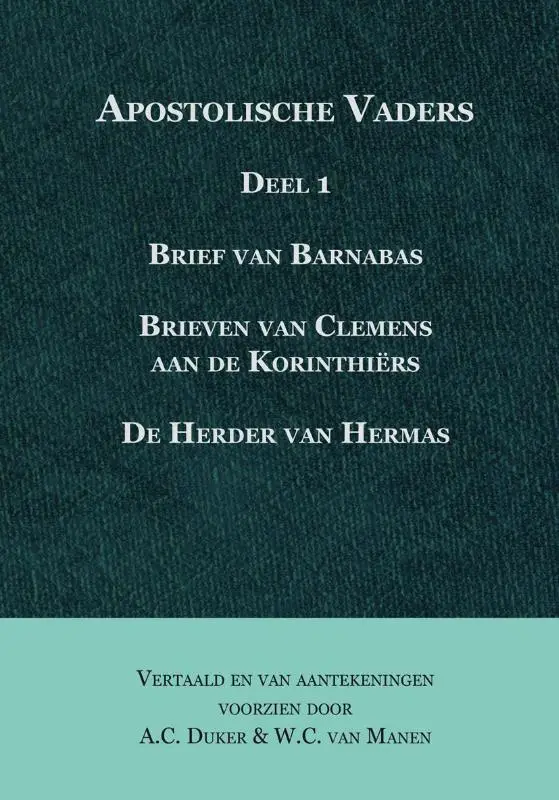 Apostolische Vaders - Deel 1