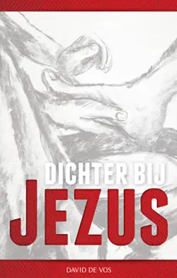 Dichterbij Jezus