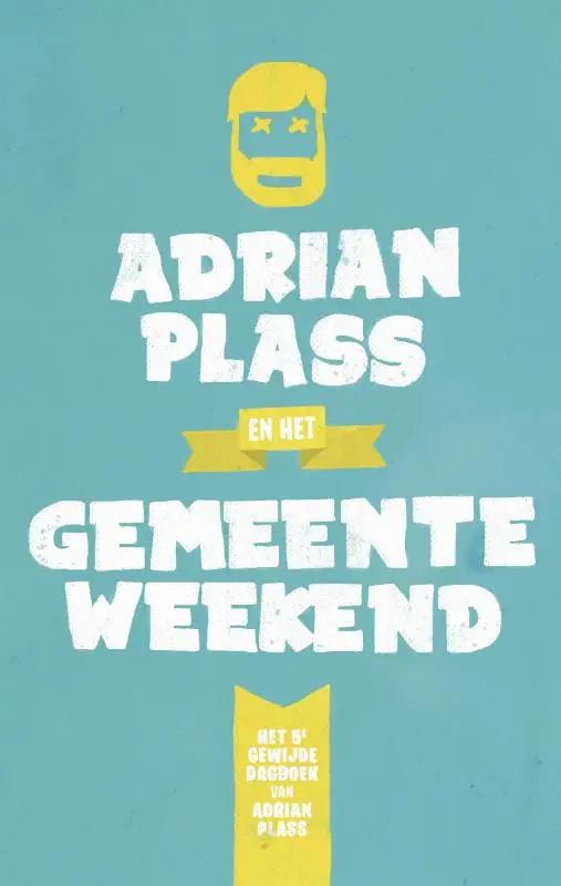 Adrian plass en het gemeenteweekend
