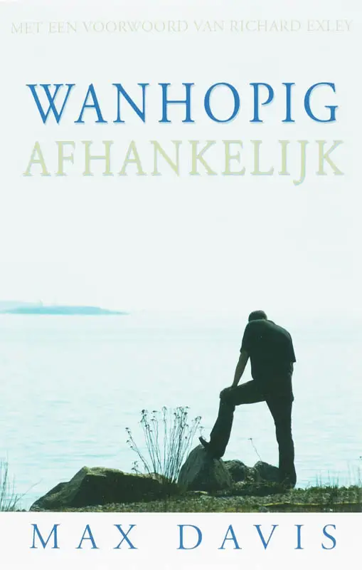 wanhopig afhankelijk