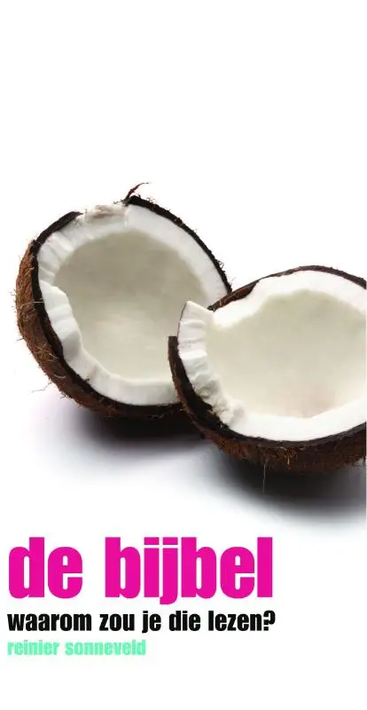 de bijbel waarom zou je die lezen