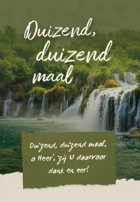 Duizend, duizend maal,