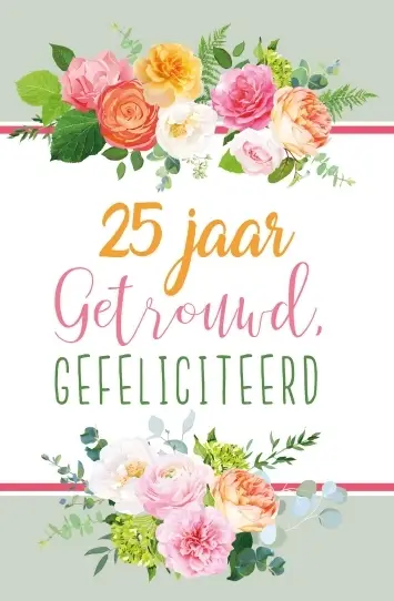 25 jaar getrouwd