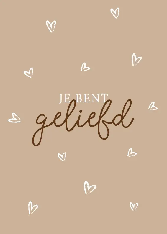 Je bent geliefd
