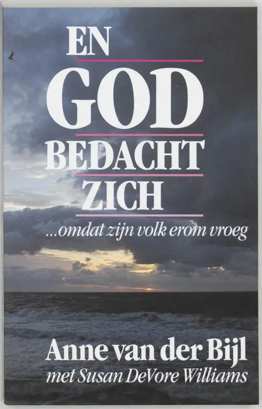 En God bedacht zich...