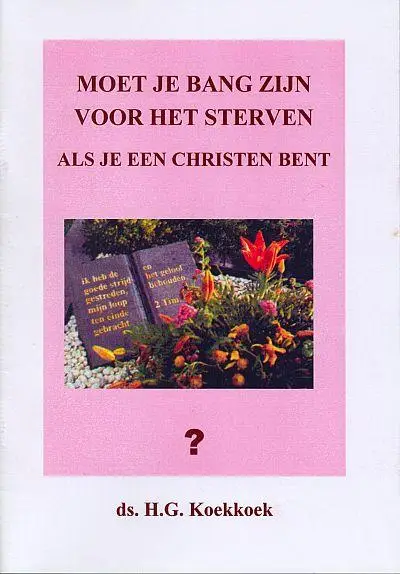 Moet je bang zijn voor het sterven