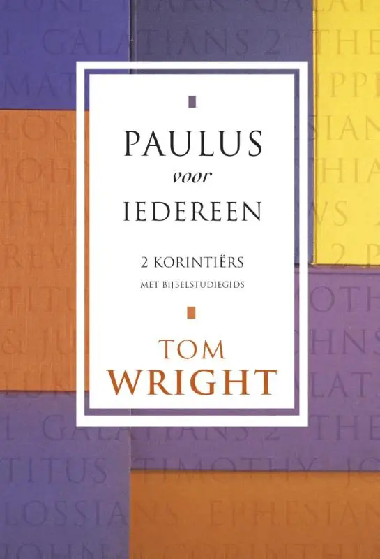 Paulus voor iedereen 2 korintiërs