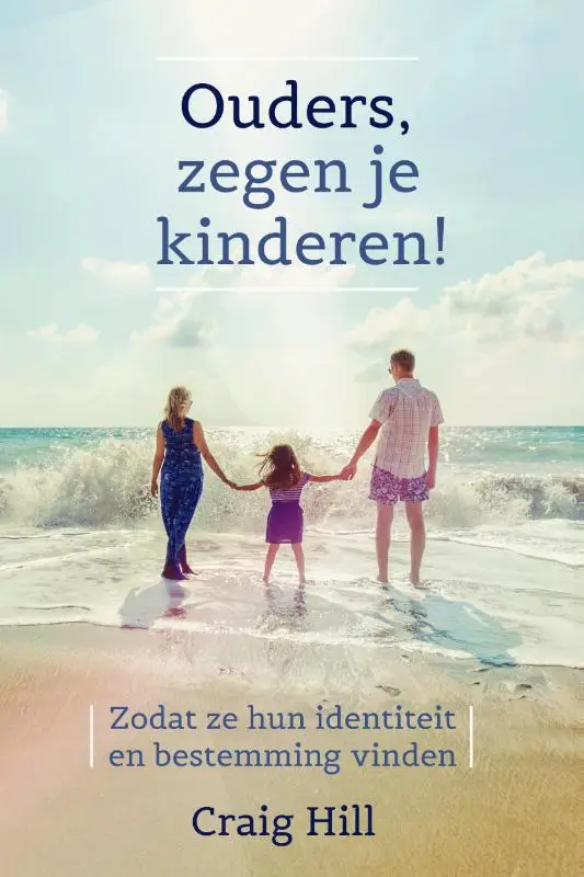 Ouders, zegen je kinderen!