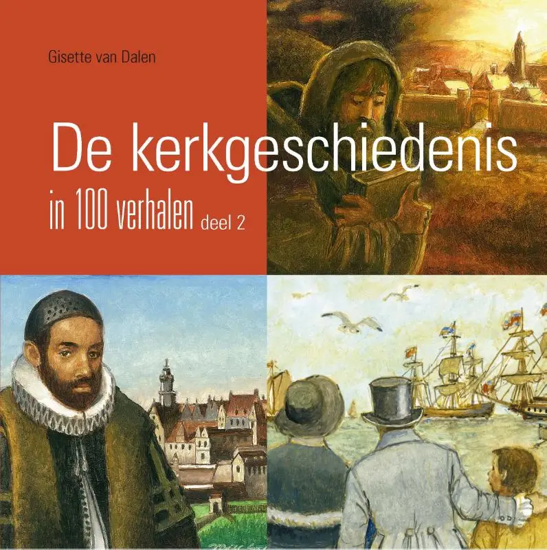 Kerkgeschiedenis in 100 verhalen