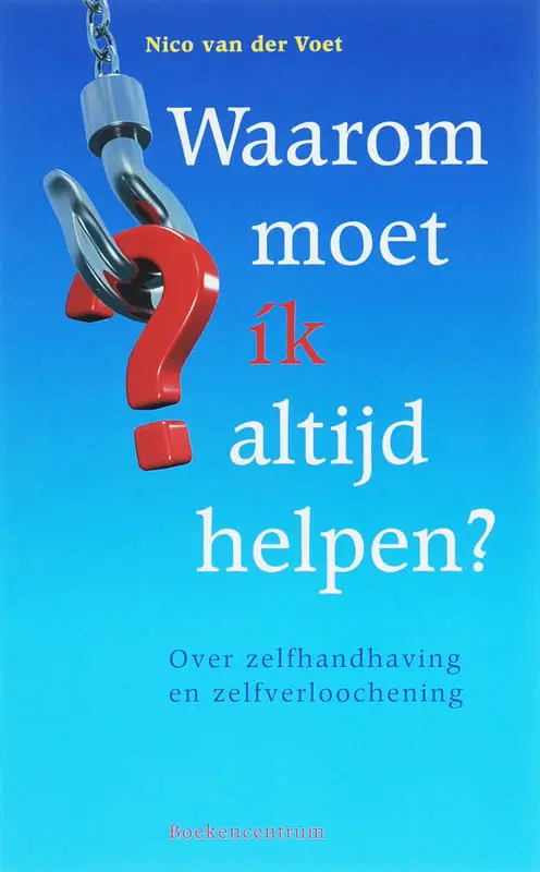 waarommoet ik altijd helpen