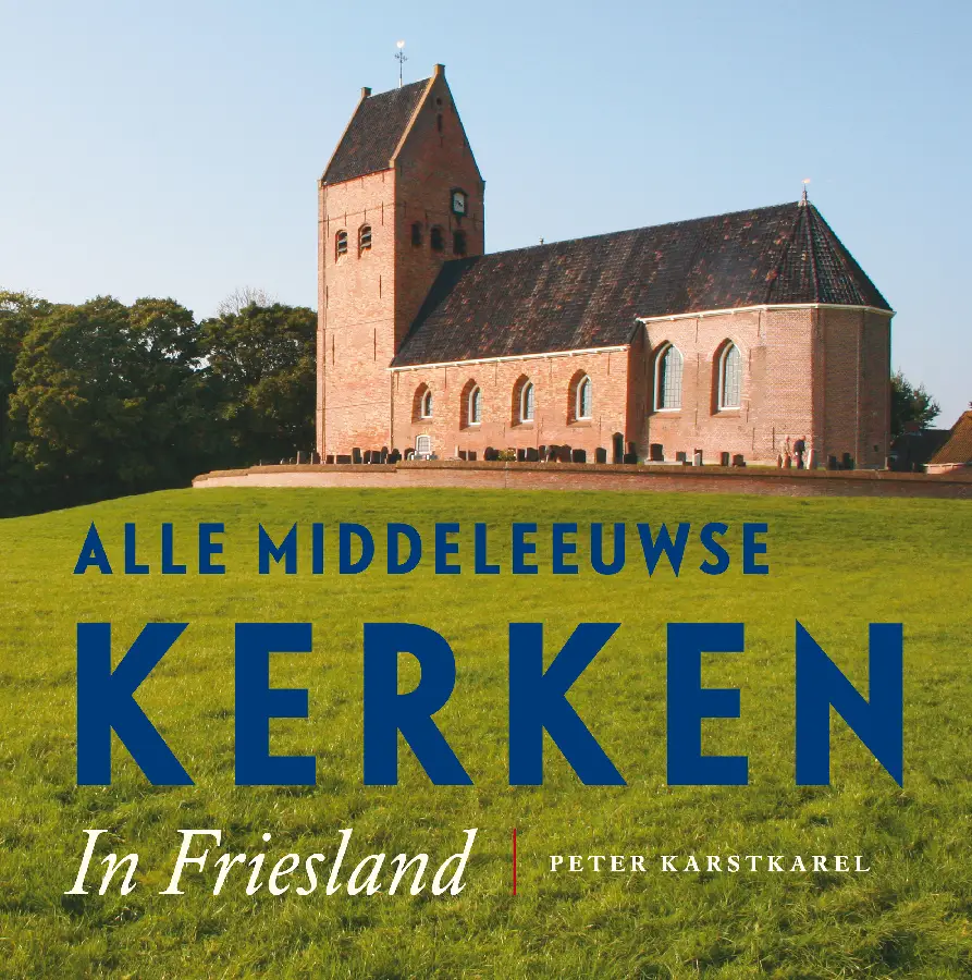 Alle Middeleeuwsekerken in Friesland