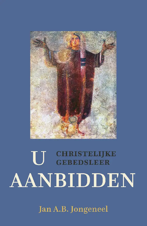 U aanbidden, chistelijke gebeden