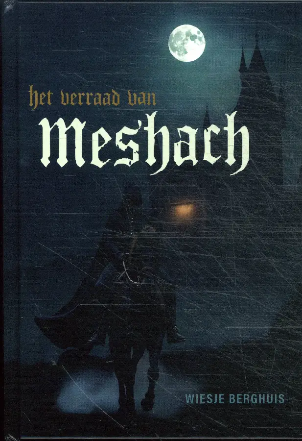 Het verraad van Meshach