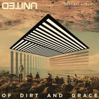 Of dirt and grace (Deluxe CD+DVD)